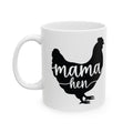 Mama Hen Ceramic Mug – Chicken Mom Coffee Cup, Farm Homestead Mug, Backyard Chicken Lover Gift (11oz, 15oz)