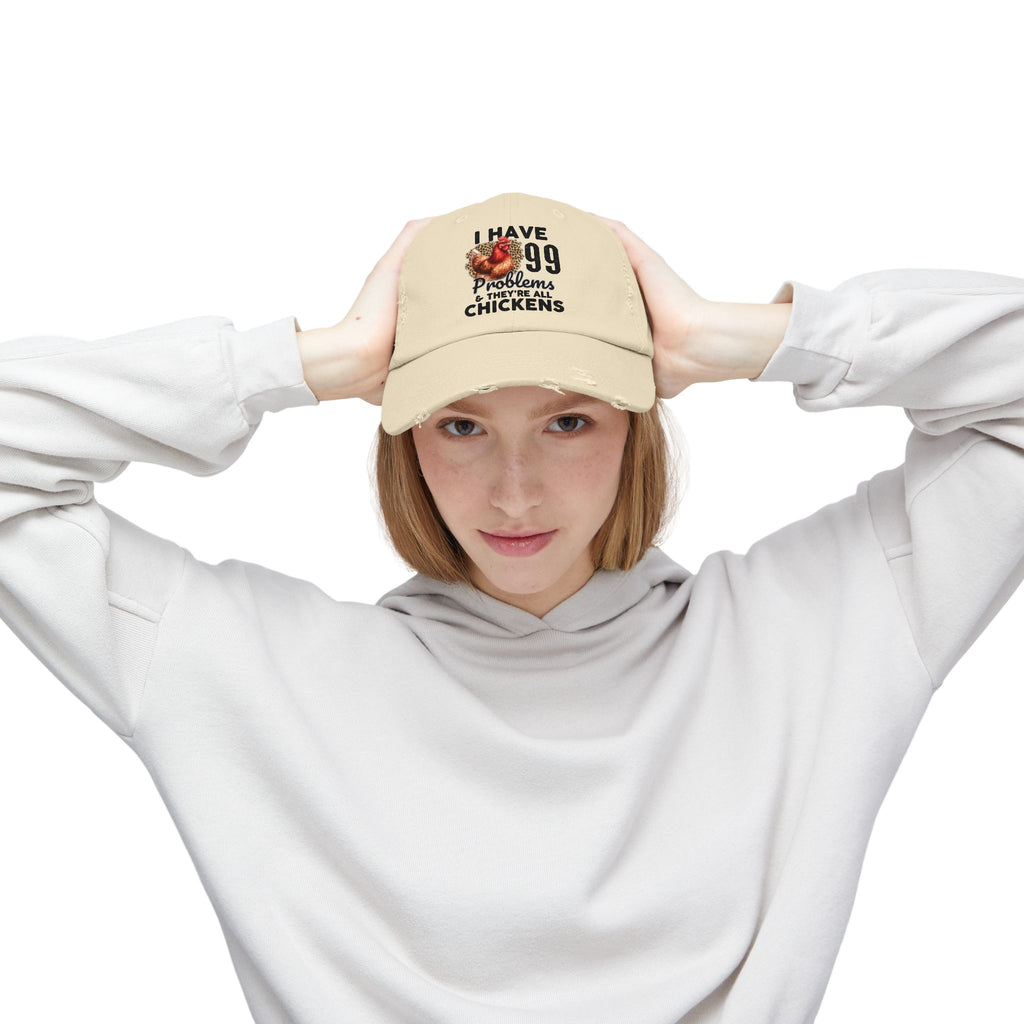 I Have 99 Problems & They’re All Chickens Distressed Baseball Cap – Funny Chicken Mom Hat, Farmhouse Poultry Cap, Backyard Chicken Lover Gift