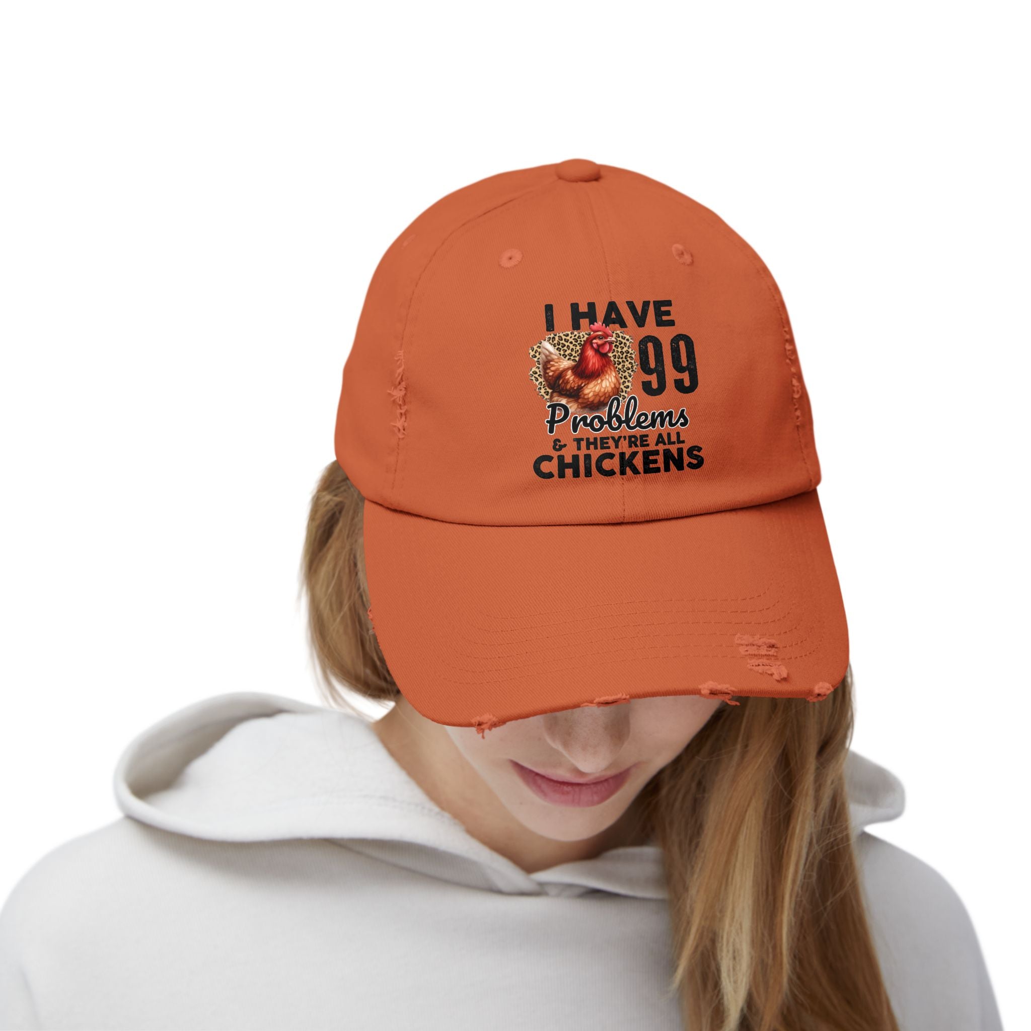 I Have 99 Problems & They’re All Chickens Distressed Baseball Cap – Funny Chicken Mom Hat, Farmhouse Poultry Cap, Backyard Chicken Lover Gift