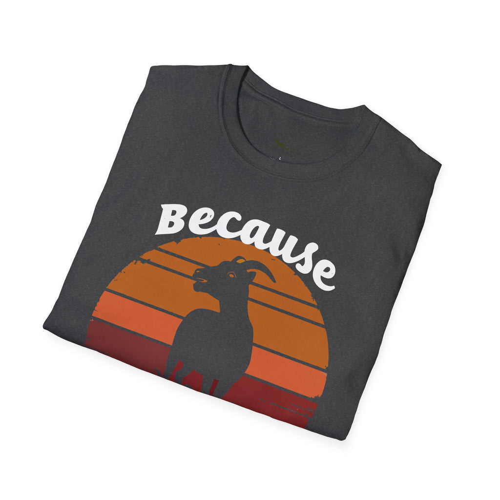 Because Goats Are Freaking Awesome Vintage Unisex T-Shirt | Funny Goat Lover Farm Life Tee
