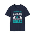 I Prefer Hanging Out With My Goats Funny Unisex T-Shirt | Goat Lover Farm Life Tee